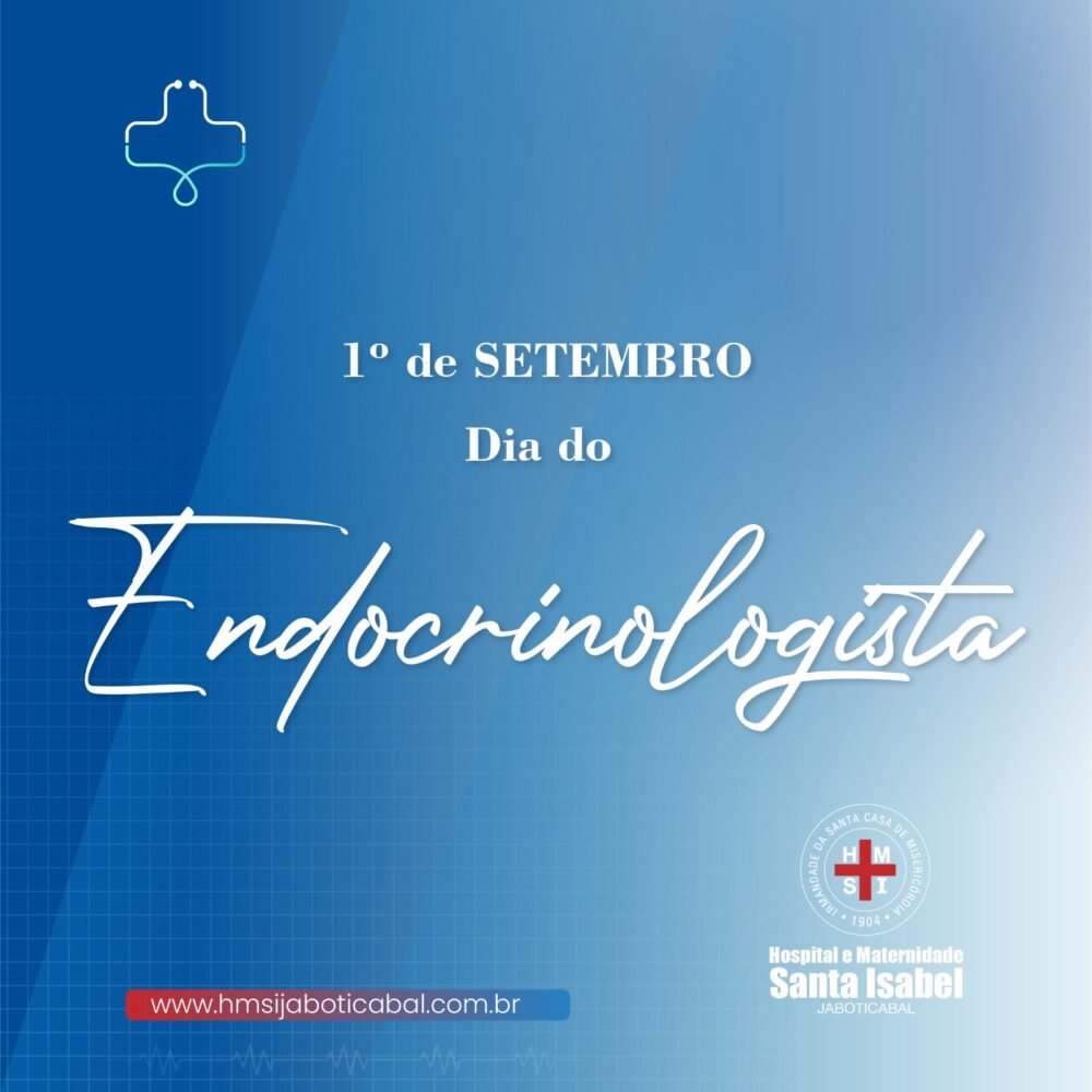 De Setembro Dia Do Endocrinologista Hospital E Maternidade Santa